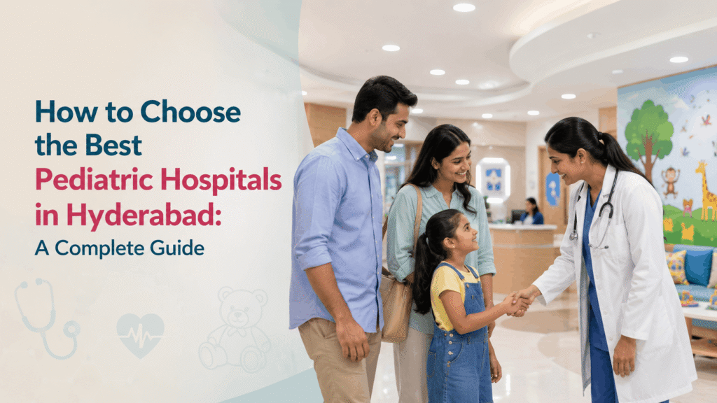 pediatric hospitals in hyderabad